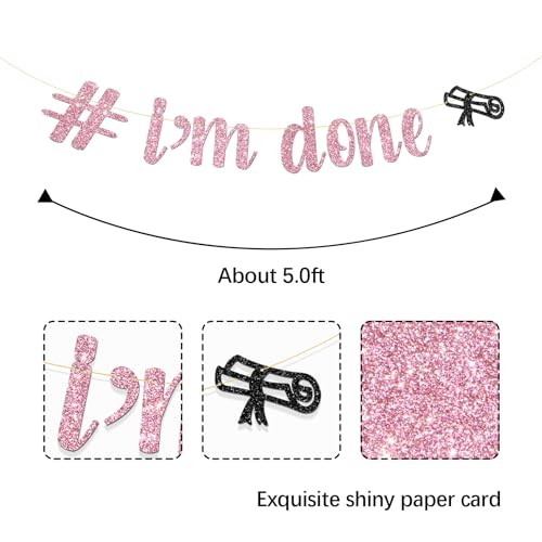 I'm Done Graduation Banner - Pink Glitter Party Decor