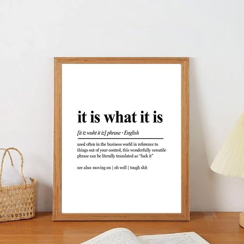 Funny Definition Wall Art - 'It Is What It Is' Typography Print, 8x10 Unframed