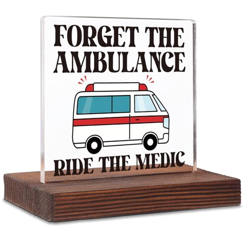 Ambulance Driver Desk Sign - Meaningful Gift for EMT & Nurses