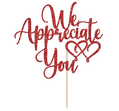 We Appreciate You Cake Topper - Red Glitter Graduation Decoration