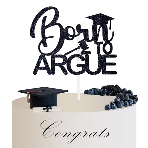 Born to Argue Cake Topper for Law School Graduates