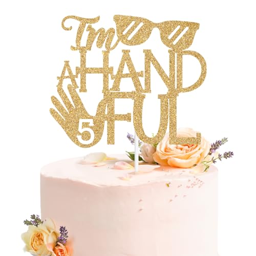 I'm a Handful Cake Topper - 5th Birthday Party Decoration