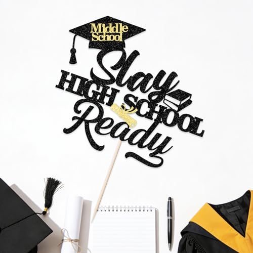 Middle School Graduation Cake Topper - Slay High School Ready
