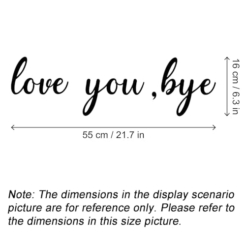 Love You Bye Wall Decal - Inspirational Quote for Entryway