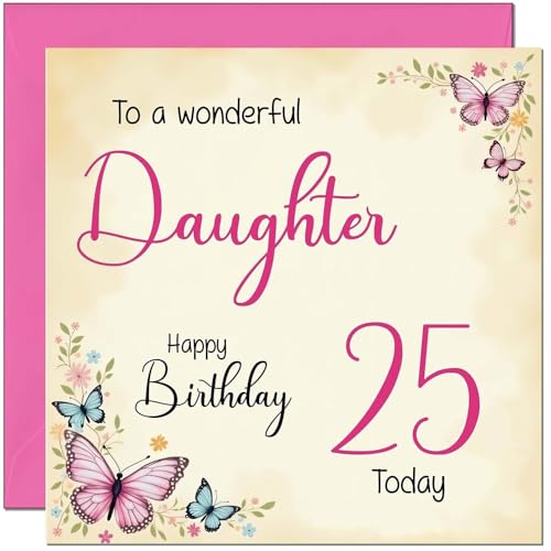 25th Birthday Card for Daughter - Floral Butterfly Design