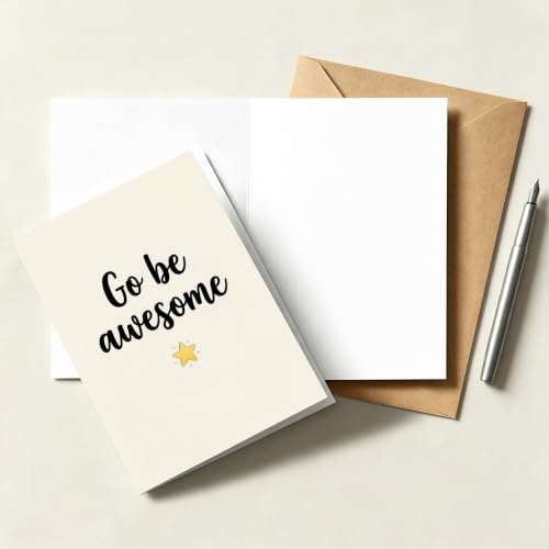 Go Be Awesome Inspirational Greeting Card - Minimalist 5x7 Note (FW-HK-KC88)