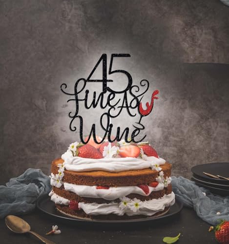 45 Fine as Wine Cake Topper - Wine Themed Birthday Decoration