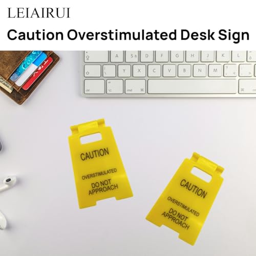 Caution Overstimulated Desk Sign - Humorous Office Decor