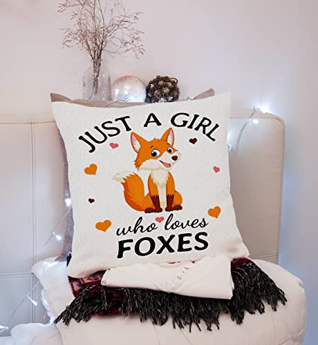 Nogrit Fox Decor Fox Pillow Cover 18x18 Just A Girl Who Loves Foxes Gift for Fox Lovers