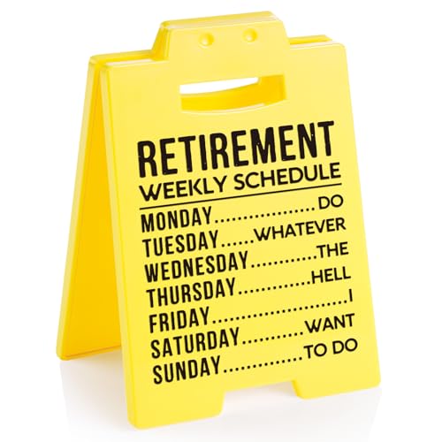 Funny Retirement Weekly Schedule Sign - Perfect Gift for Retirees