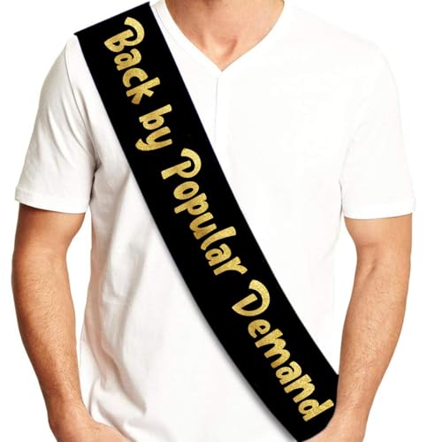 Back By Popular Demand Glitter Birthday Sash - Black and Gold Party Favor