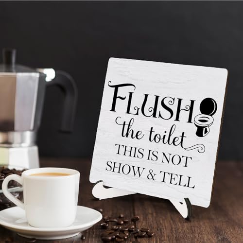 Funny Bathroom Sign - Flush the Toilet 5x5 Wooden Decor