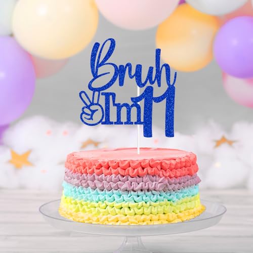 Bruh I'm 11 Cake Topper | Modern Happy 11th Birthday Decor