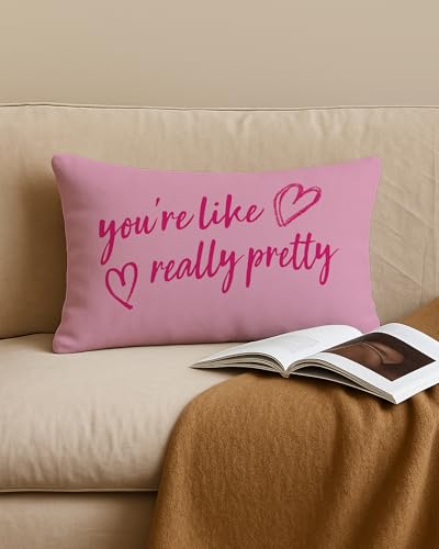 You're Like Really Pretty Pink Pillow Covers 12x20 - Preppy Lumbar Decor