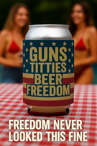 Funny Patriotic Can Cooler Sleeve - Guns Titties Beer Freedom - Regular Size
