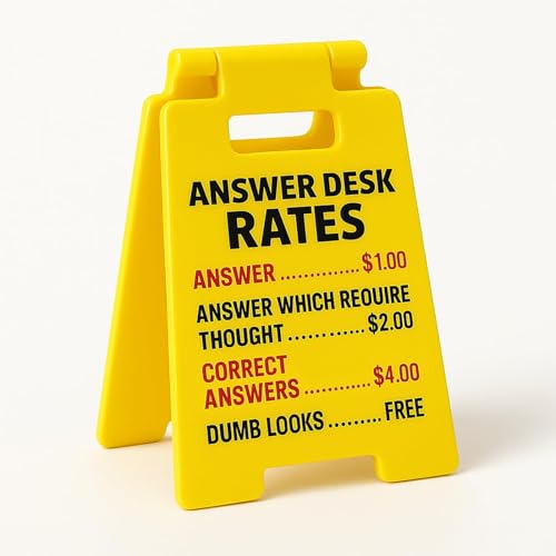 Funny Mini Desk Sign - 'ANSWER DESK RATES' for Office Humor