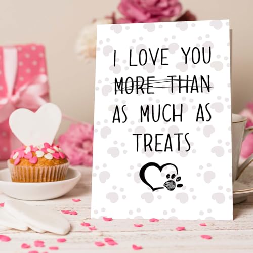 Goroar Funny Birthday Card for Dog Lovers #520 - I Love You More Than Treats