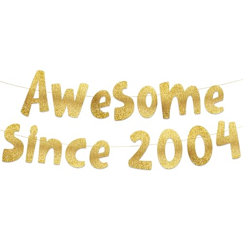 Gold Glitter Banner - Funny Since 2004 22nd Birthday & Anniversary Decoration