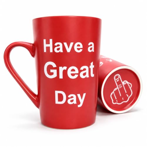 Funny Coffee Mug - Have a Great Day Christmas Cup - Red - 15 Oz - Great Red Variation