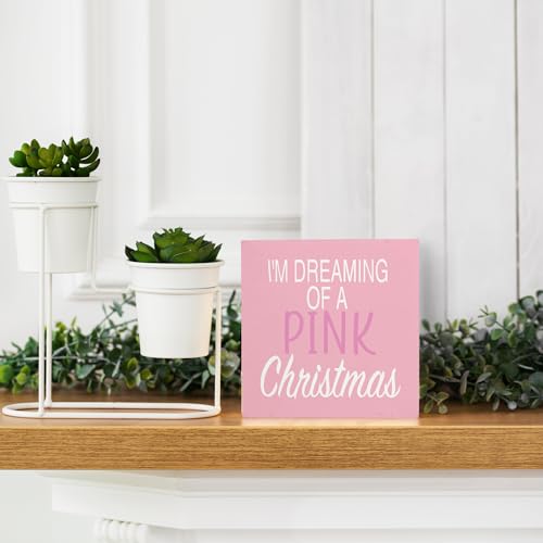 Pink Christmas Wooden Sign - I'm Dreaming Of A Pink Holiday Decor 5x5 Inches - Variations of THIS listing