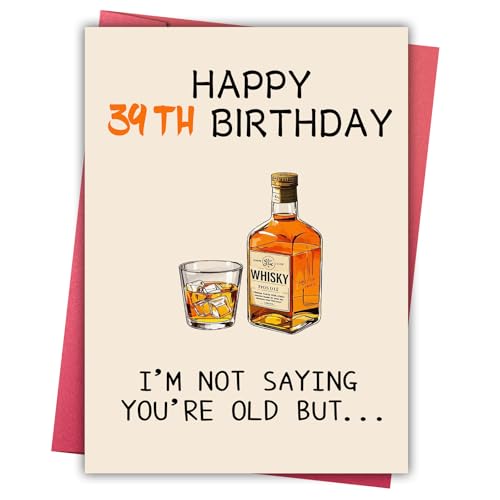 Funny 39th Birthday Card for Him/Her - Whiskey Humor & Keepsake