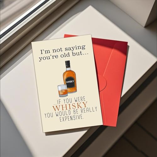 Funny Whiskey Birthday Card for Men - Perfect Gift for Him