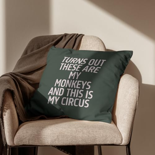 Funny Monkeys & Circus Quote Throw Pillow Cover 18x18, Green-01