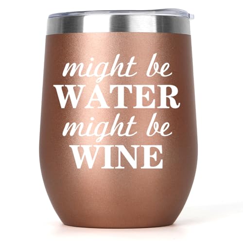 12oz Rose Gold Wine Tumbler with Lid - Birthday, Graduation, Gift for Women & Men - Variation of Might Be