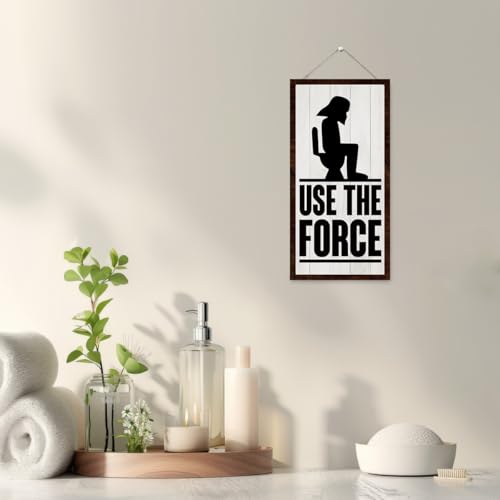 Use the Force Funny Toilet Sign - Wooden Bathroom Wall Decor Plaque
