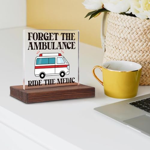 Ambulance Driver Desk Sign - Meaningful Gift for EMT & Nurses