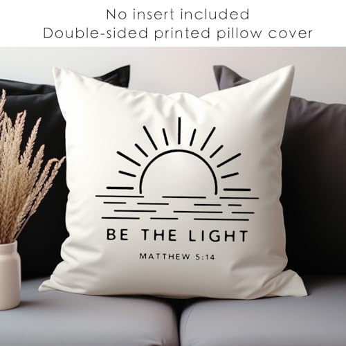 Be The Light 18x18 Decorative Throw Pillow Cover - Bible Verse Gift