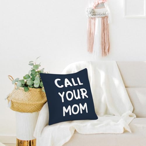 Call Your Mom Throw Pillow Cover 18x18 - Navy Blue Decorative Cushion