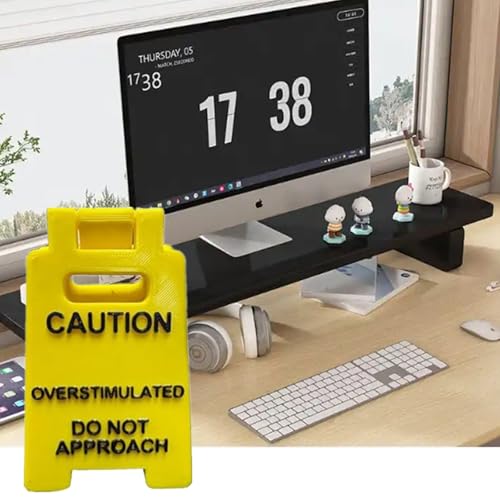 3D Printed Caution Overstimulated Desk Sign - Funny Office Humor