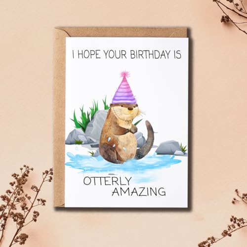 I Hope Your Birthday Is Otterly Amazing Greeting Card - Cute Otter Birthday Card