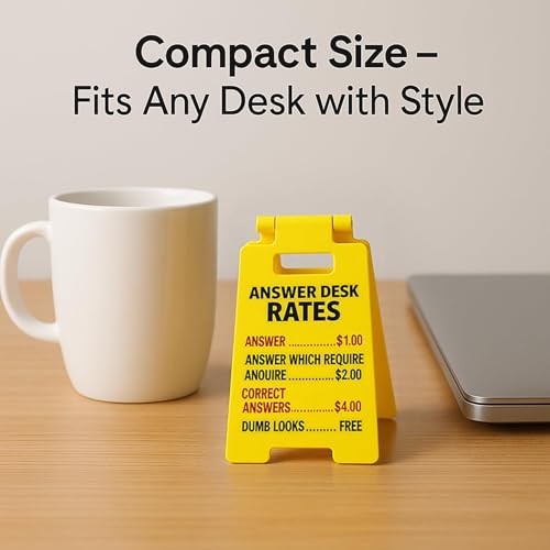 Funny Mini Desk Sign - 'ANSWER DESK RATES' for Office Humor