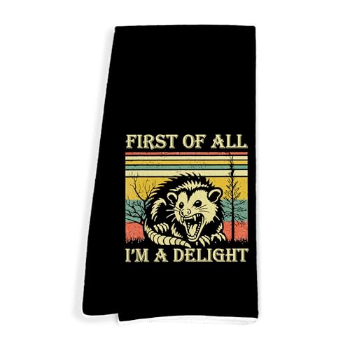 FITIE Opossum Gifts Funny Kitchen Towel - First of All I'm A Delight - Color 1, 16x24 Inches
