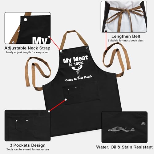 Funny Chef Apron for Men Women - Naughty Cooking Gift for Boyfriend Husband - D My Meat is 100% Going in Your Mouth Variation