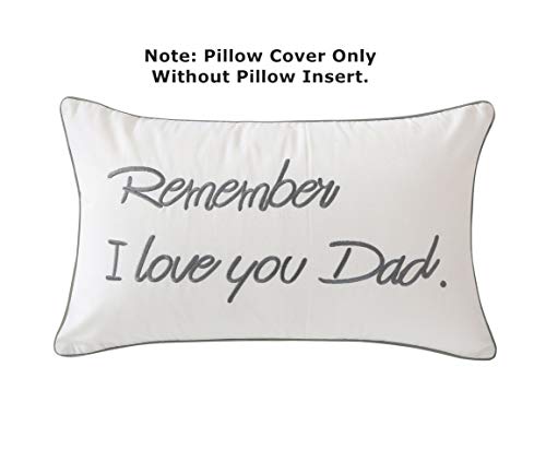 Remember I Love You Dad Pillow Cover 20x12 inches - Thanksgiving & Christmas Gift