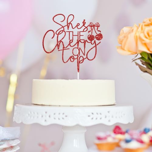 She's the Cherry on Top Cake Topper - Summer Fruit Party Decor