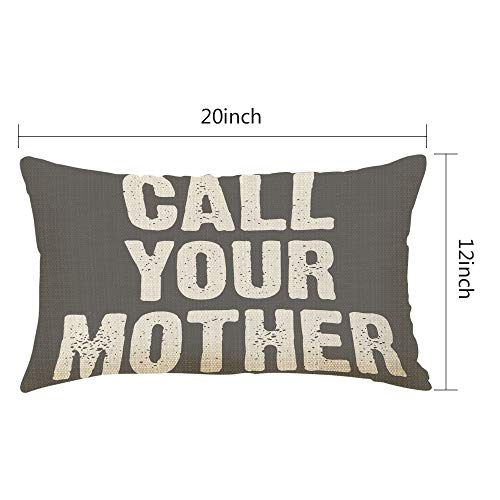 Funny Quote Throw Pillow Cover - Call Your Mother, 20x12 Inches