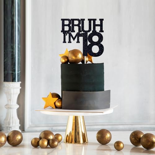 Black Glitter 'Bruh I'm 18' Cake Topper for Birthday Parties