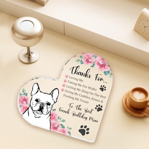 French Bulldog Appreciation Gift for Dog Moms - Acrylic Heart Plaque