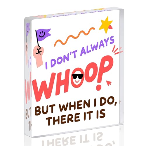 Funny Acrylic Desk Decor Sign - 'I Don't Always Whoop' Office Gift