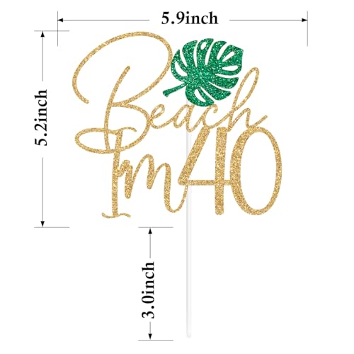 Beach I'm 40 Cake Topper - Tropical 40th Birthday Decoration