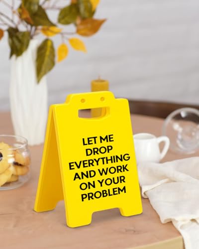 Funny Office Desk Sign - LET Edition - Gag Gift for Coworkers & Bosses