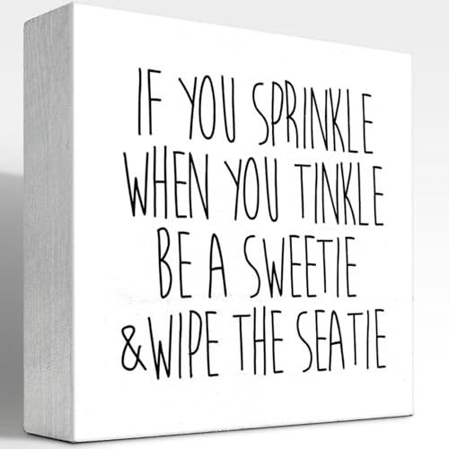 Be a Sweetie and Wipe the Seatie Wood Block Sign - Funny Desktop Decor