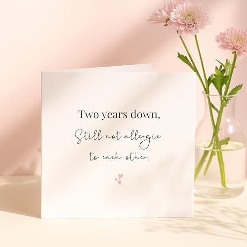 Funny 2nd Anniversary Card - 'Two Years Down, Still Not Allergic' - Premium 300gsm Square Card with Envelope