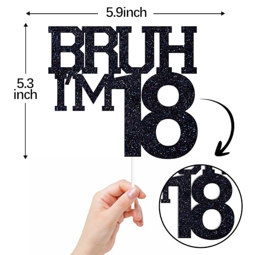Black Glitter 'Bruh I'm 18' Cake Topper for Birthday Parties