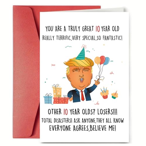 Funny Trump 10th Birthday Card - Humorous Gift for Kids