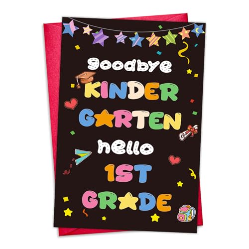 Kindergarten Graduation Card - Goodbye Kindergarten, Hello 1st Grade